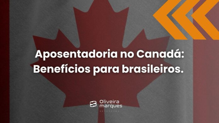 Como funciona a aposentadoria no Canadá (CPP e OAS): contribuições, valores e acordo com o Brasil