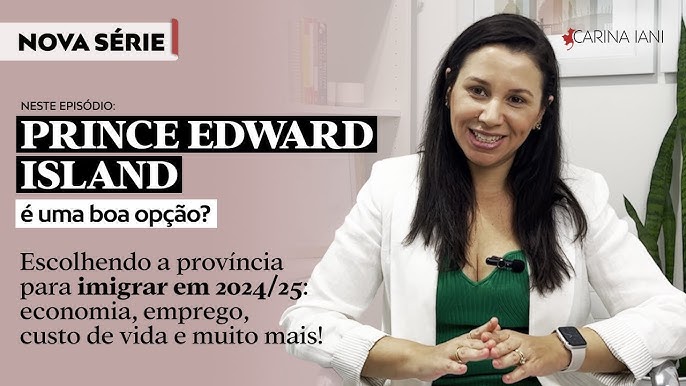 Prince Edward Island PNP (PEI PNP) para brasileiros: guia 2025 Prince Edward Island PNP (PEI PNP) para brasileiros: guia 2025