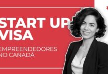 Start-up Visa Canadá para empreendedores: guia completo Start-up Visa Canadá para empreendedores: guia completo